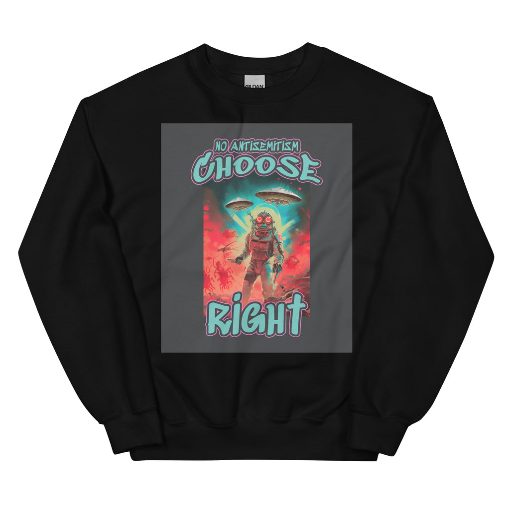 Choose Right | Antisemitism | Unisex Sweatshirt Jouparty