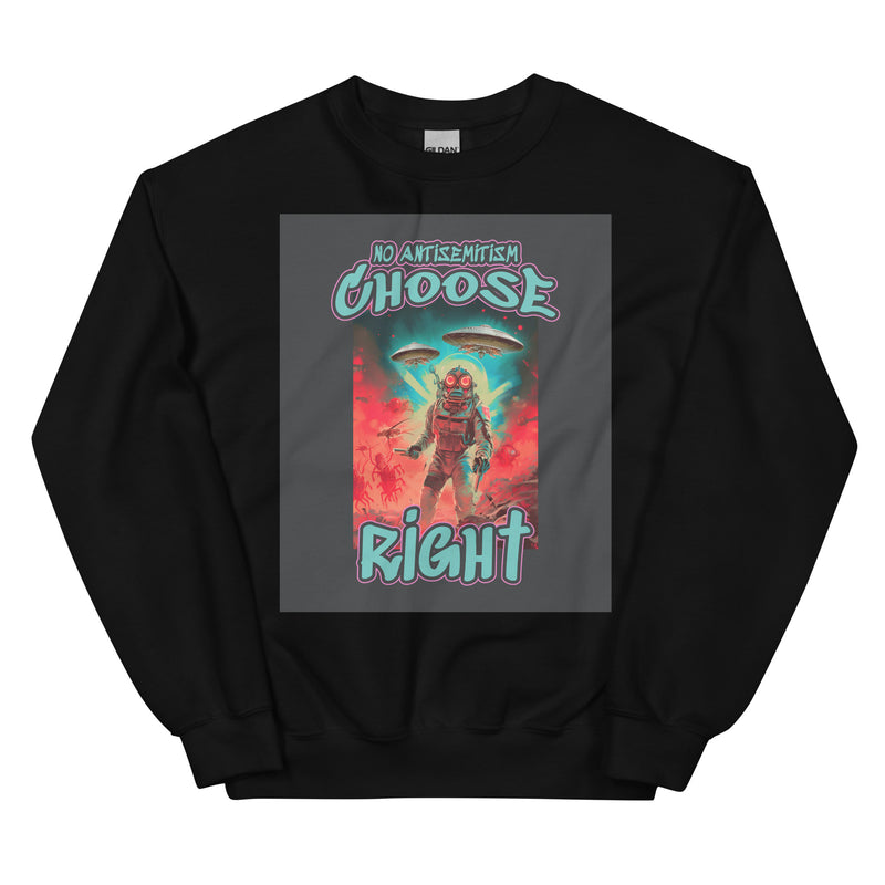 Choose Right | Antisemitism | Unisex Sweatshirt