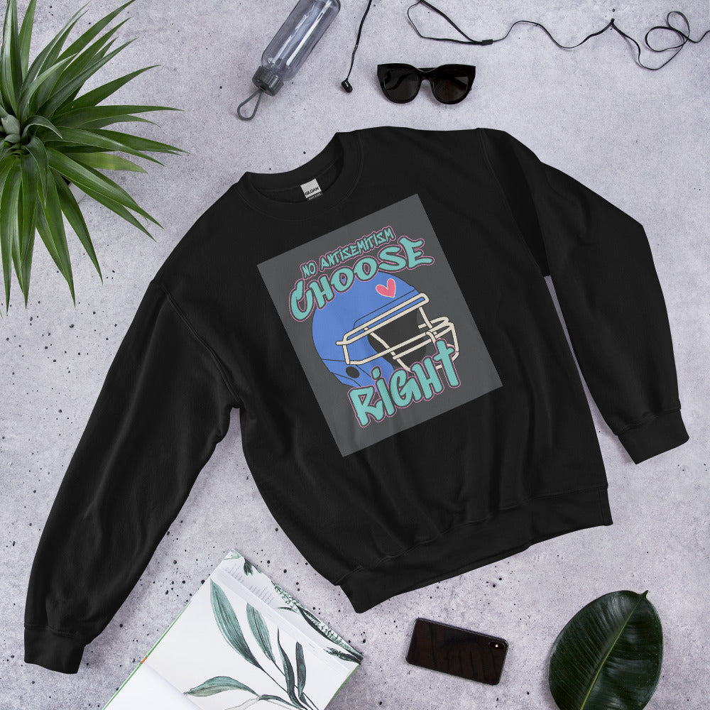 Choose Right | Antisemitism | Unisex Sweatshirt Jouparty