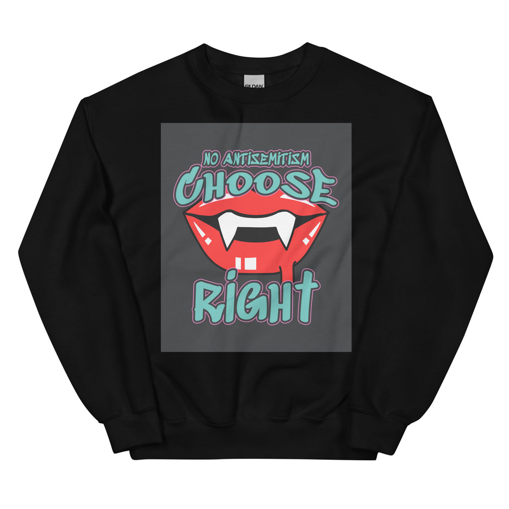Choose Right | Antisemitism | Unisex Sweatshirt Jouparty