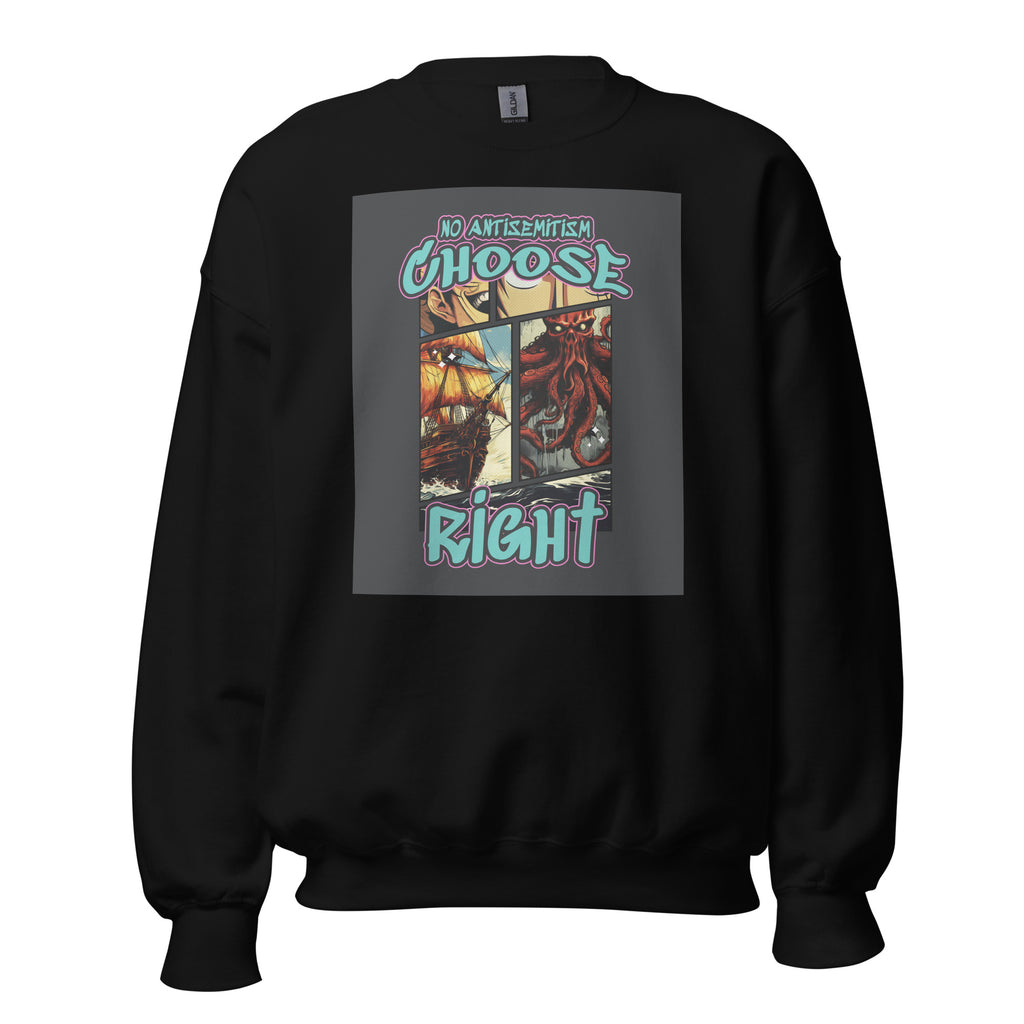 Choose Right | Antisemitism | Unisex Sweatshirt