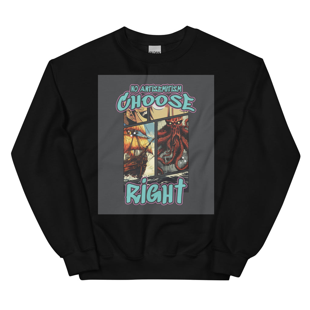 Choose Right | Antisemitism | Unisex Sweatshirt