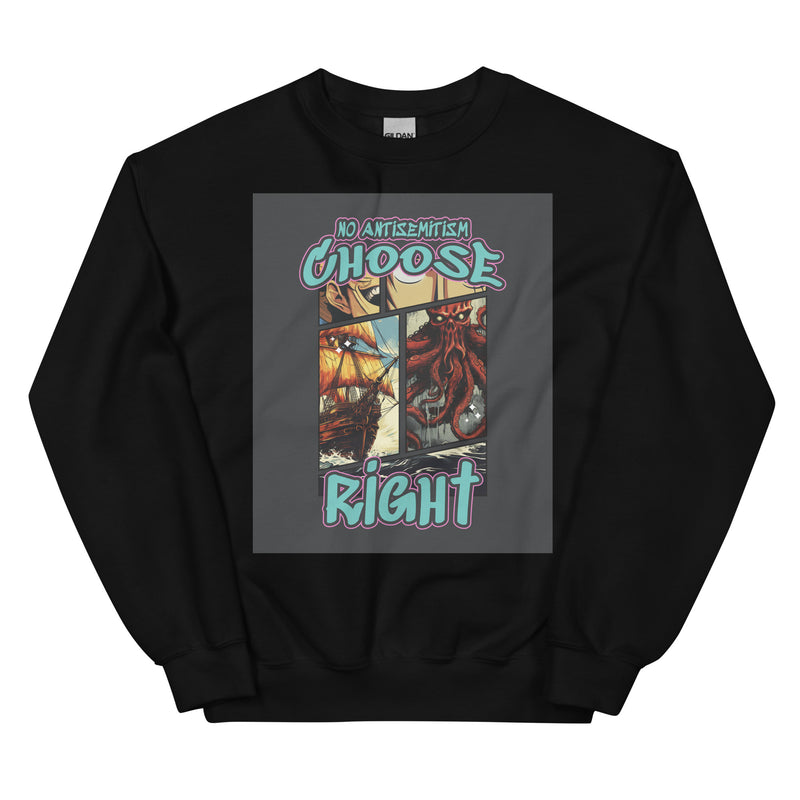 Choose Right | Antisemitism | Unisex Sweatshirt