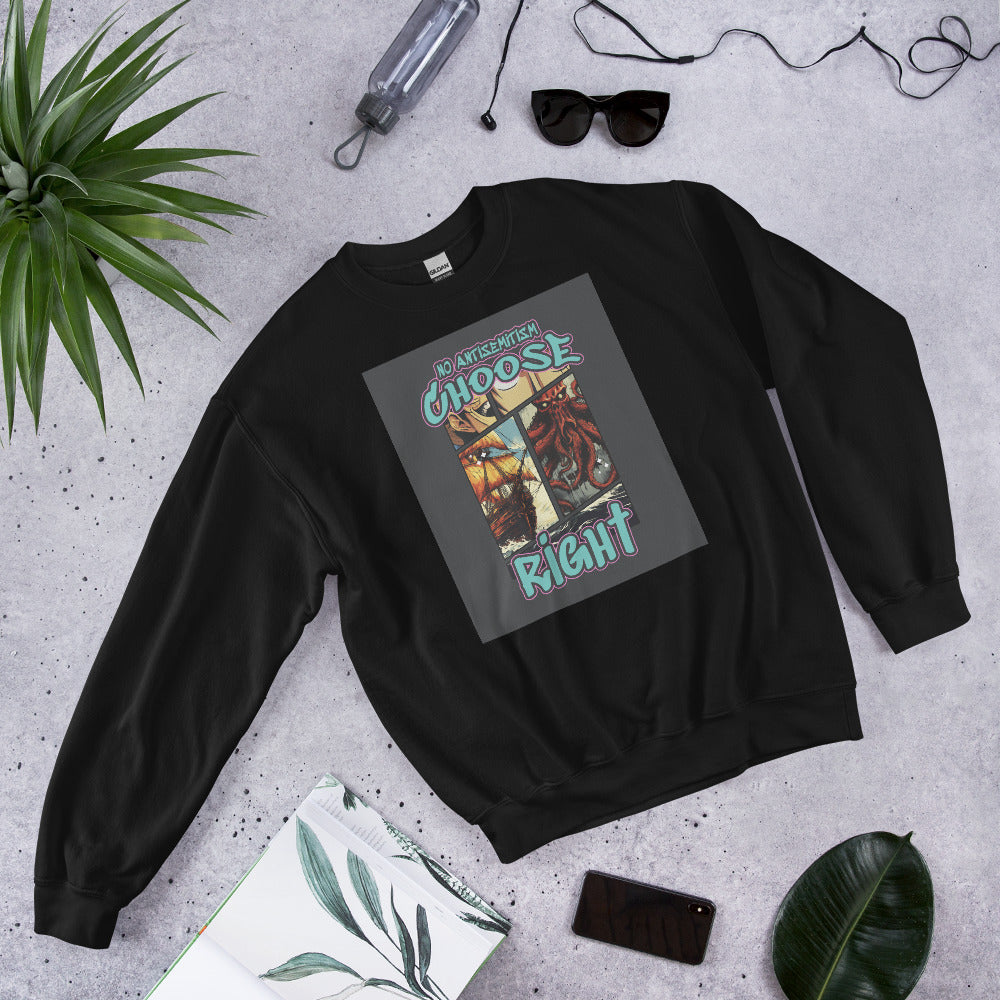 Choose Right | Antisemitism | Unisex Sweatshirt