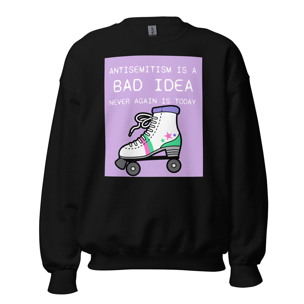 Bad Idea | Antisemitism | Unisex Sweatshirt Jouparty