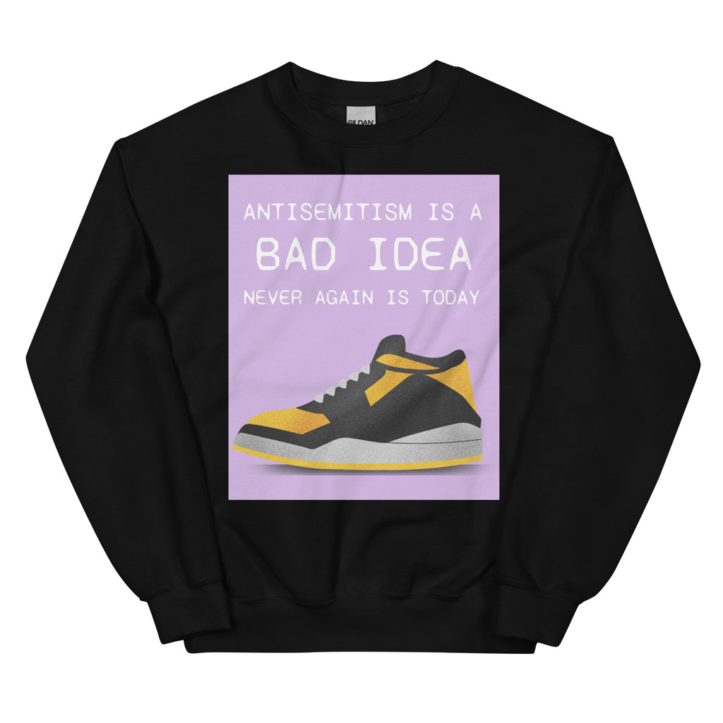 Bad Idea | Antisemitism | Unisex Sweatshirt Jouparty