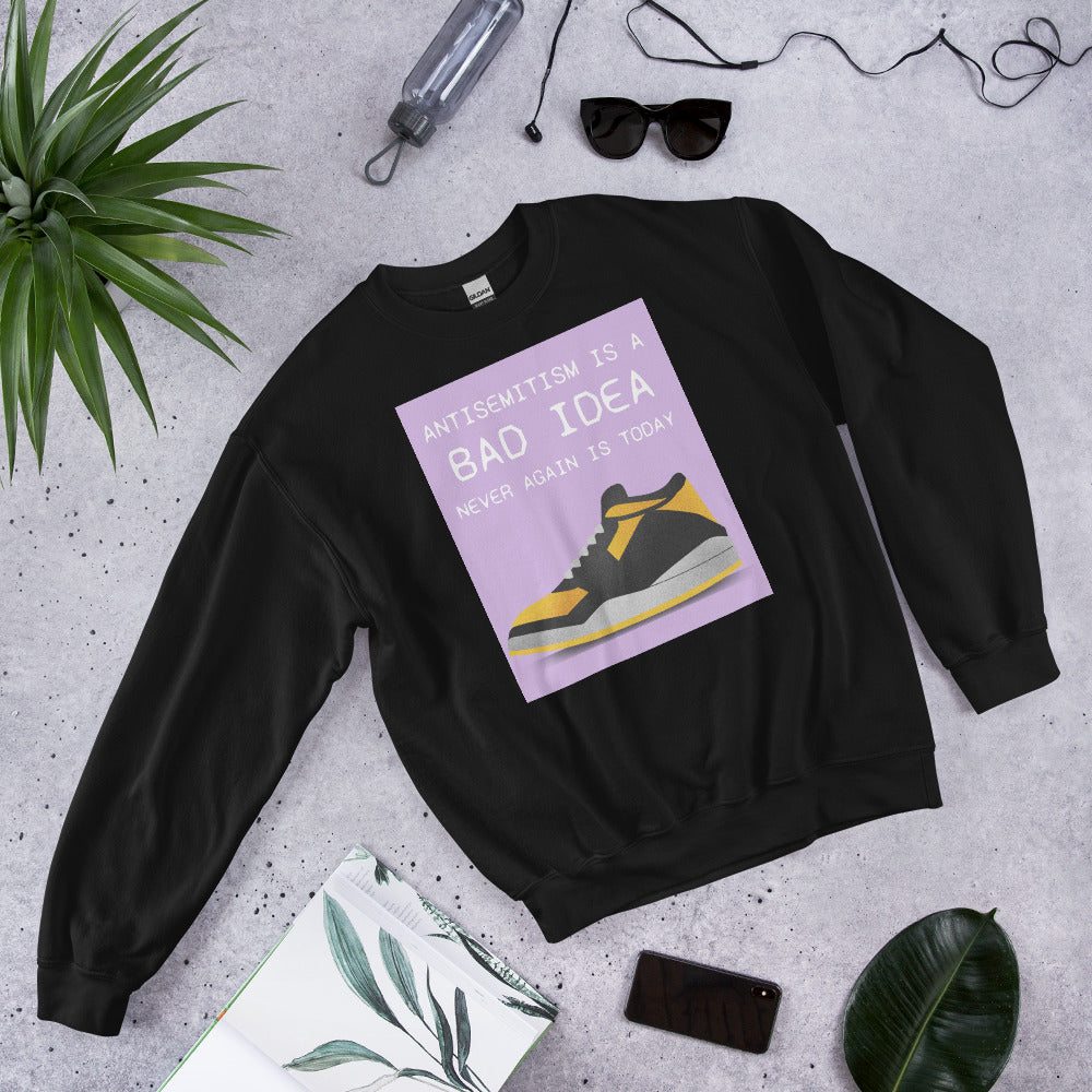 Bad Idea | Antisemitism | Unisex Sweatshirt Jouparty