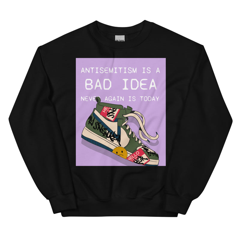 Bad Idea | Antisemitism | Unisex Sweatshirt