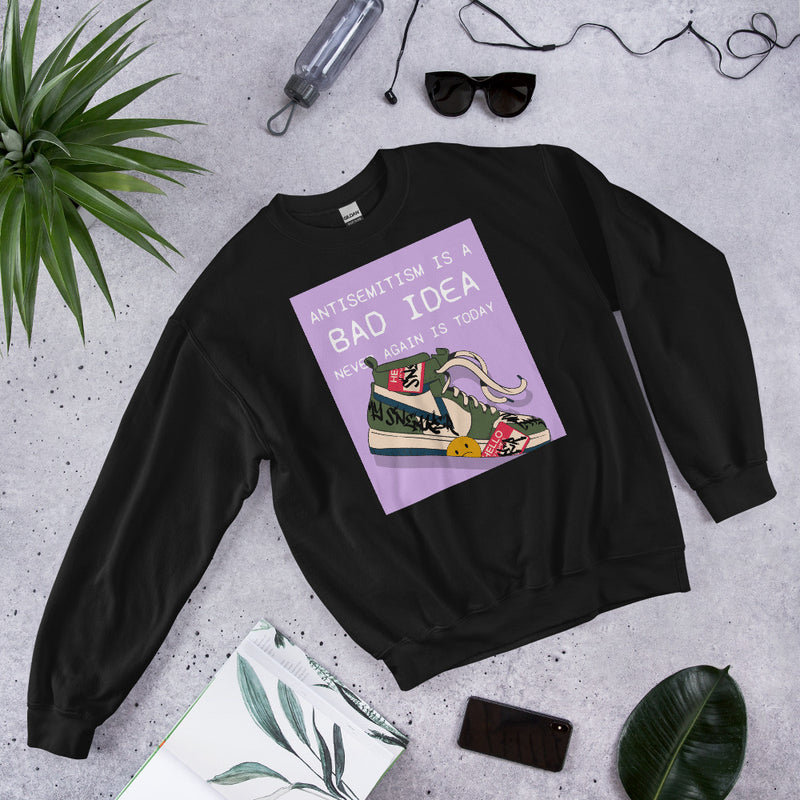 Bad Idea | Antisemitism | Unisex Sweatshirt