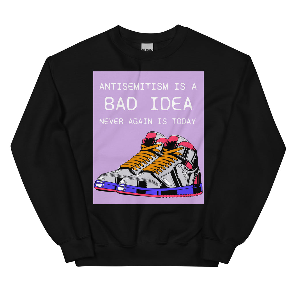 Bad Idea | Antisemitism | Unisex Sweatshirt Jouparty