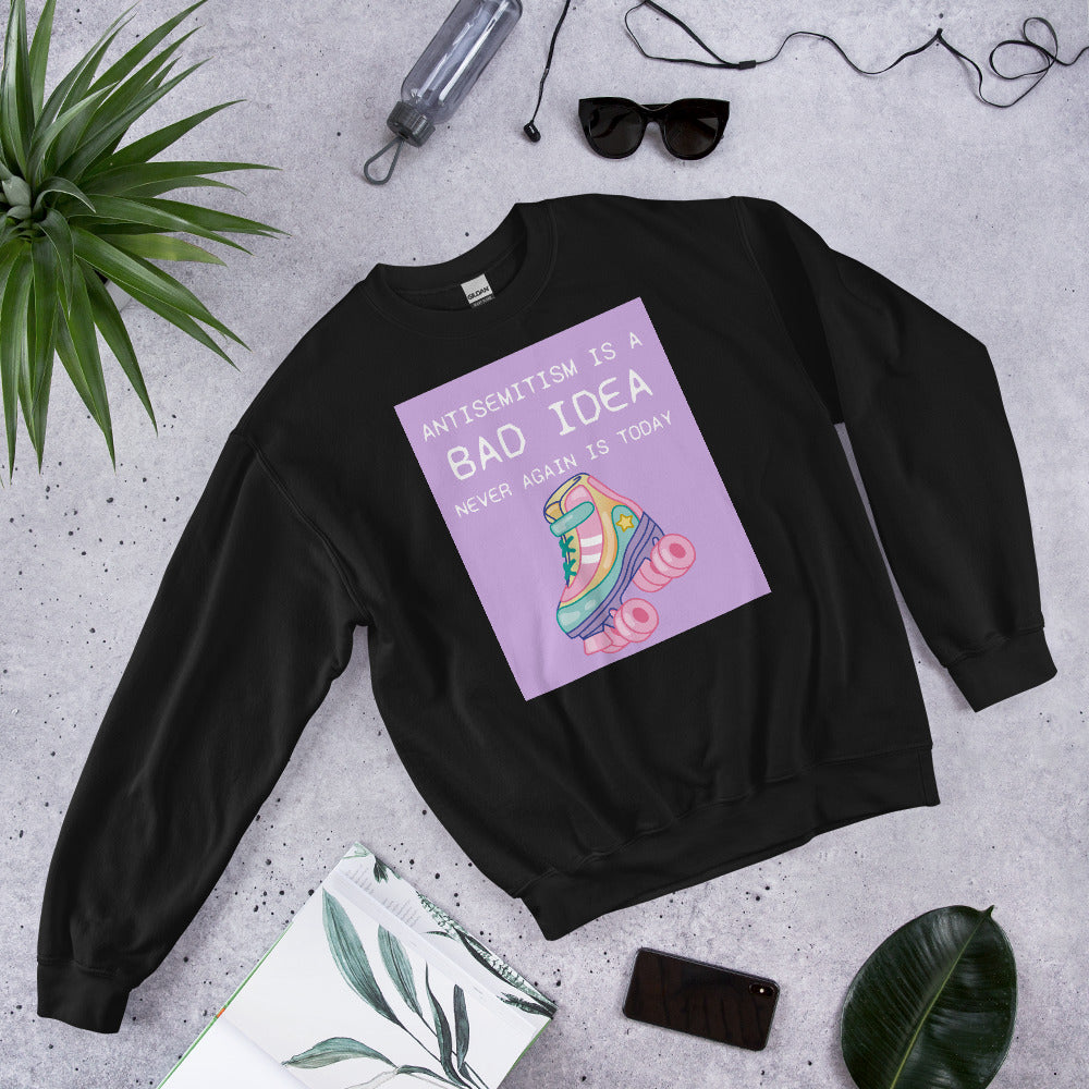 Bad Idea | Antisemitism | Unisex Sweatshirt Jouparty