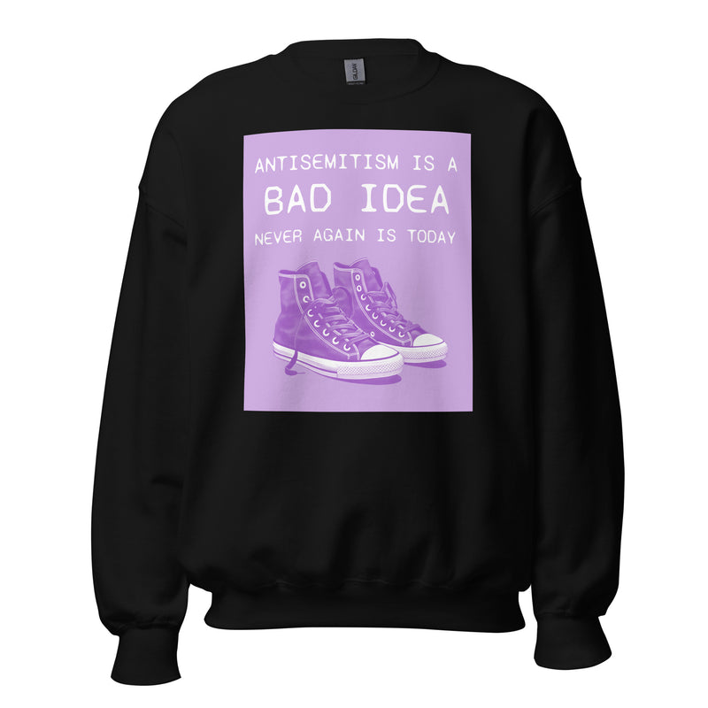 Bad Idea | Antisemitism | Unisex Sweatshirt