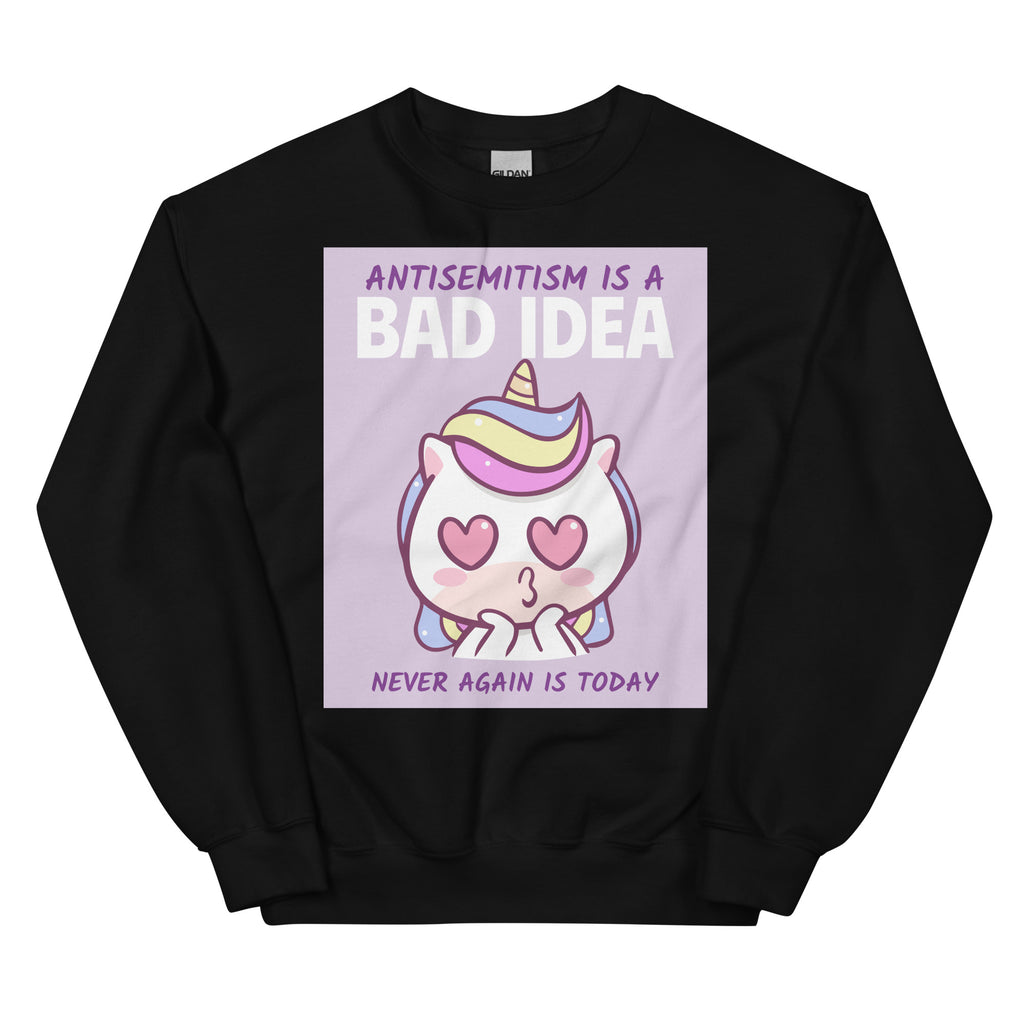 Bad Idea | Antisemitism | Unisex Sweatshirt Jouparty
