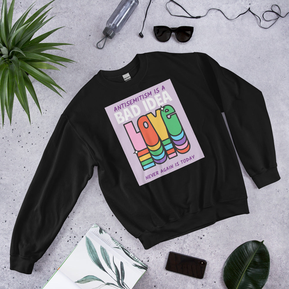 Bad Idea | Antisemitism | Unisex Sweatshirt Jouparty