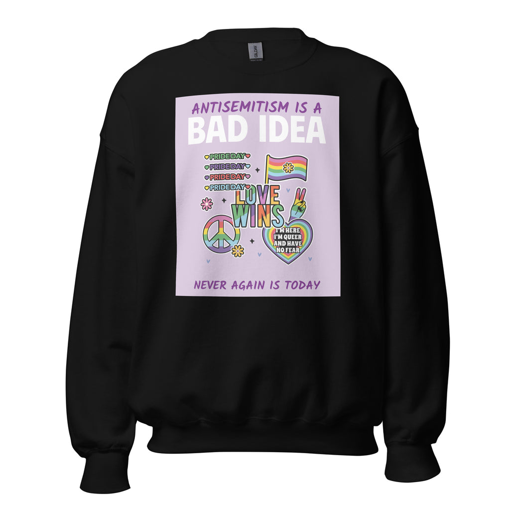 Bad Idea | Antisemitism | Unisex Sweatshirt Jouparty