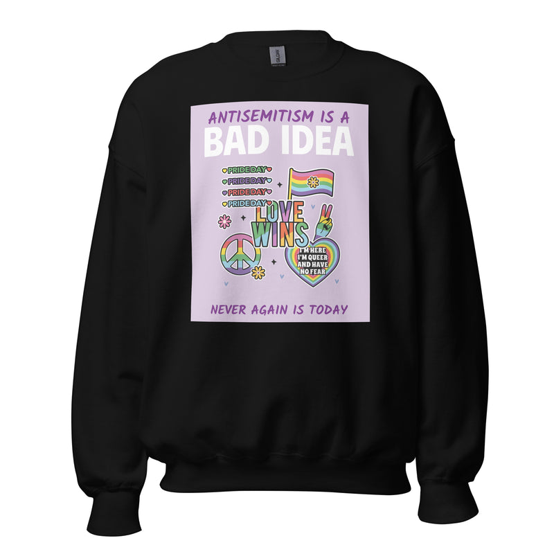 Bad Idea | Antisemitism | Unisex Sweatshirt