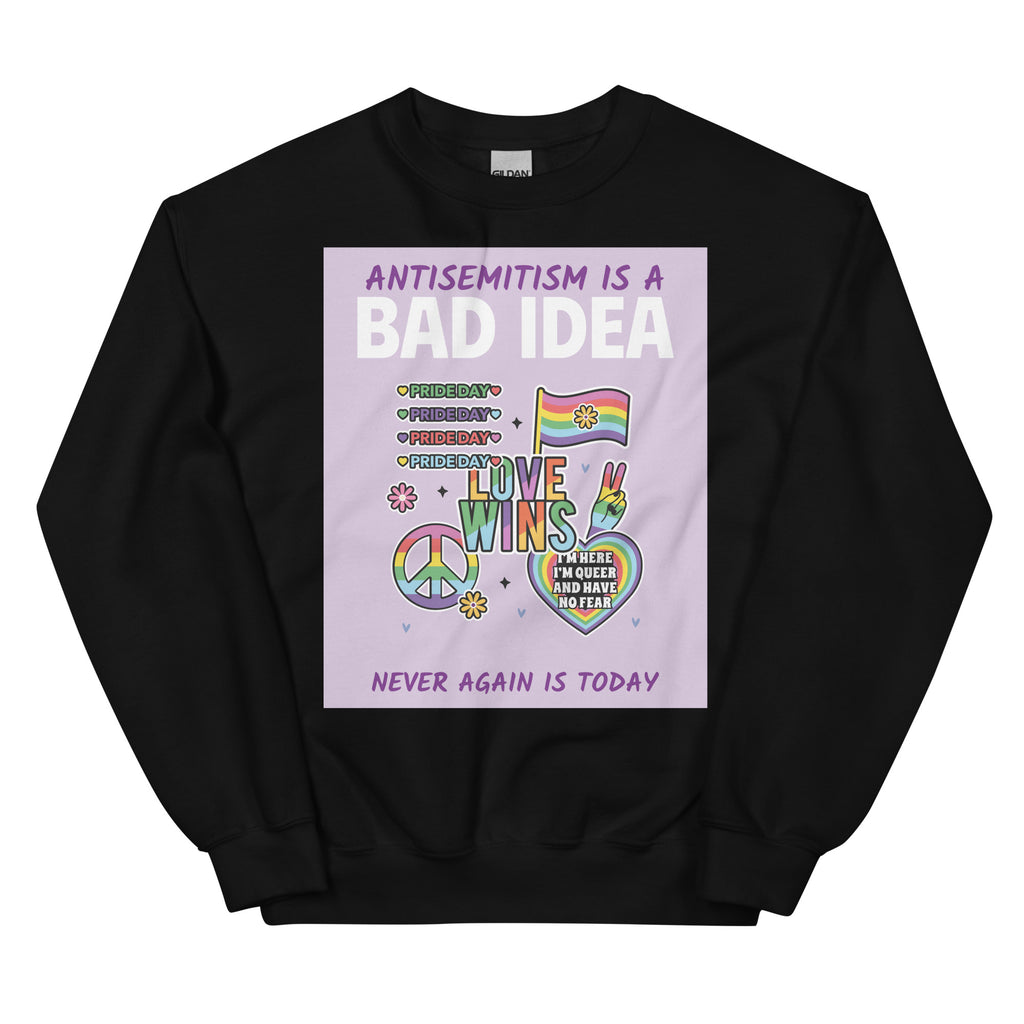 Bad Idea | Antisemitism | Unisex Sweatshirt Jouparty