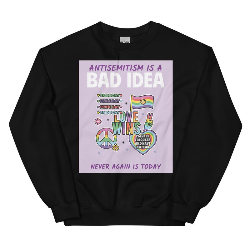 Bad Idea | Antisemitism | Unisex Sweatshirt