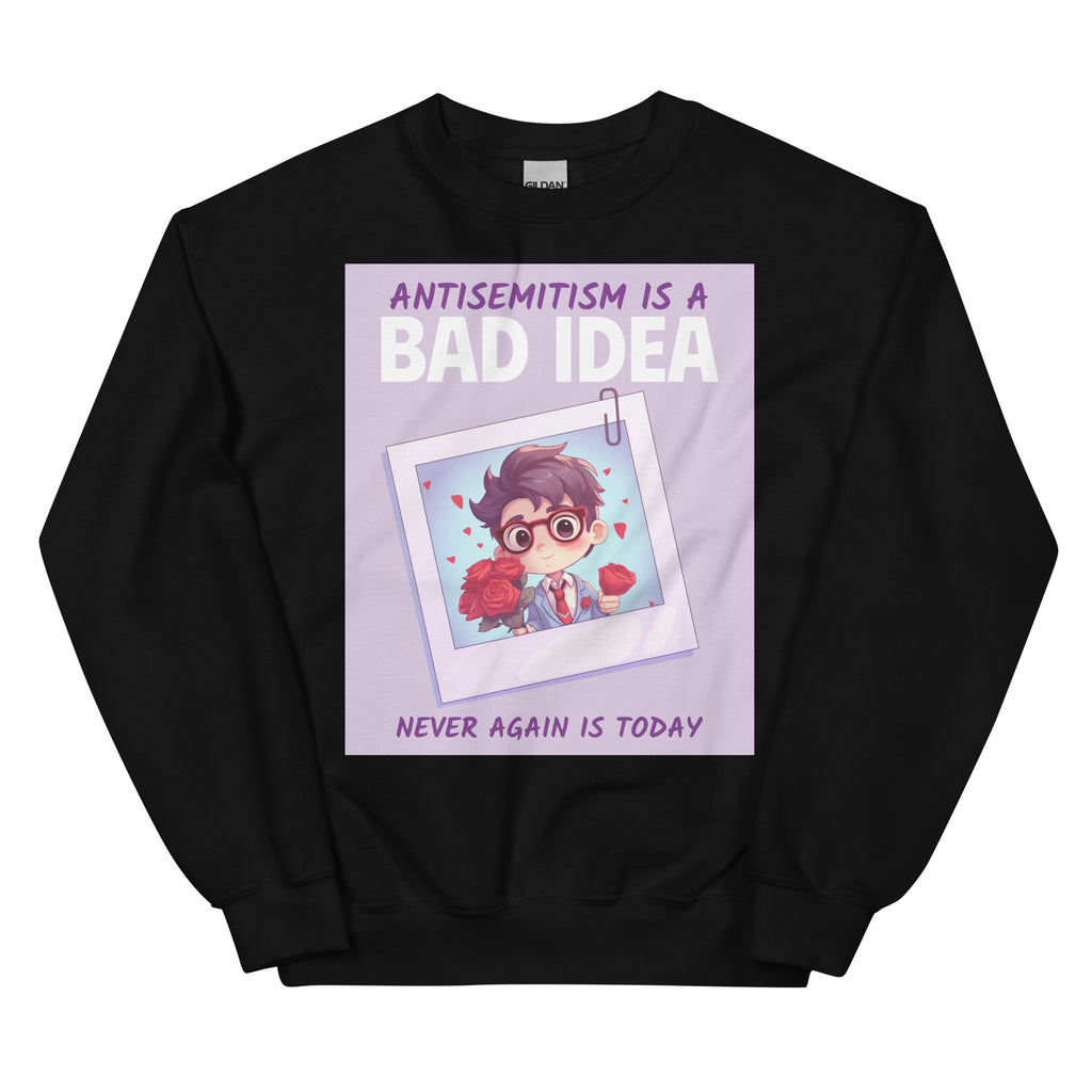 Bad Idea | Antisemitism | Unisex Sweatshirt Jouparty