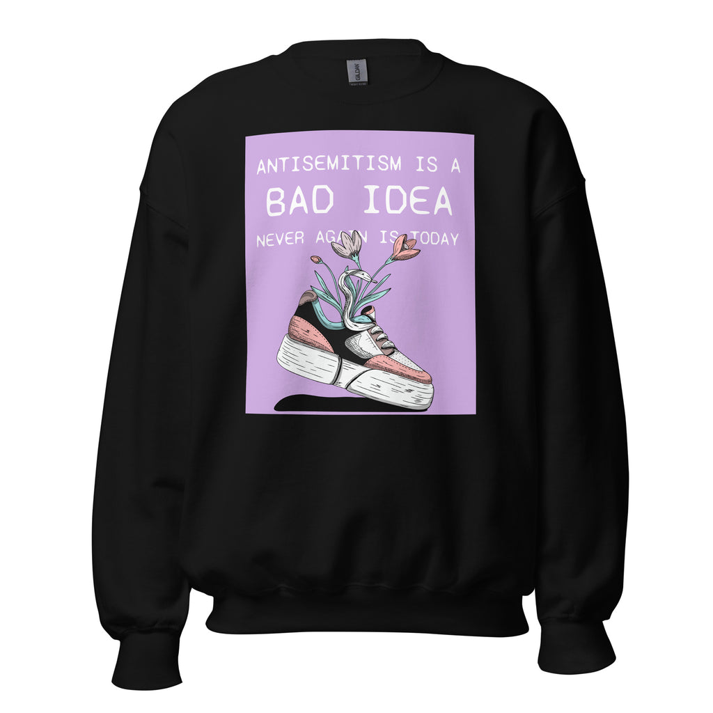 Bad Idea | Antisemitism | Unisex Sweatshirt Jouparty