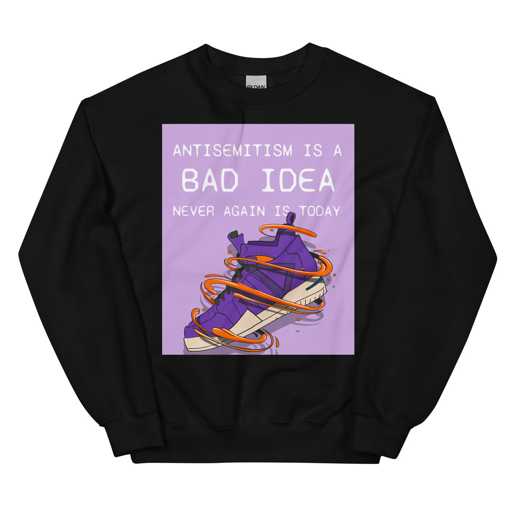 Bad Idea | Antisemitism | Unisex Sweatshirt Jouparty