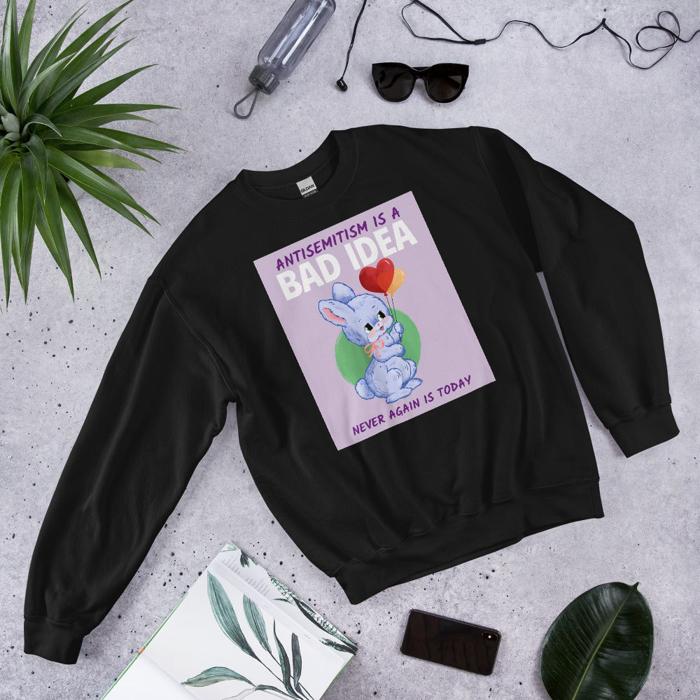 Bad Idea | Antisemitism | Unisex Sweatshirt Jouparty
