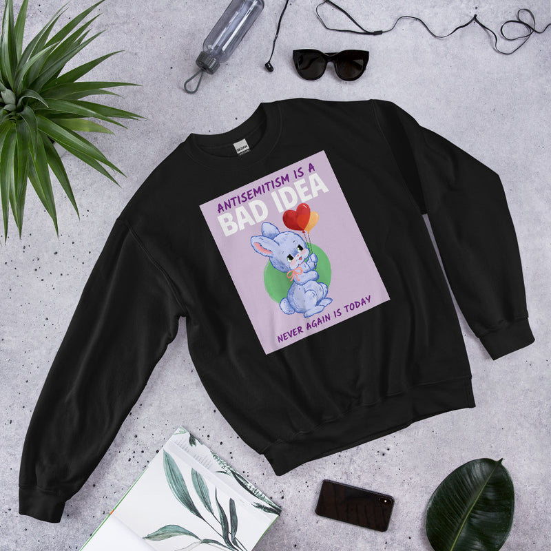 Bad Idea | Antisemitism | Unisex Sweatshirt