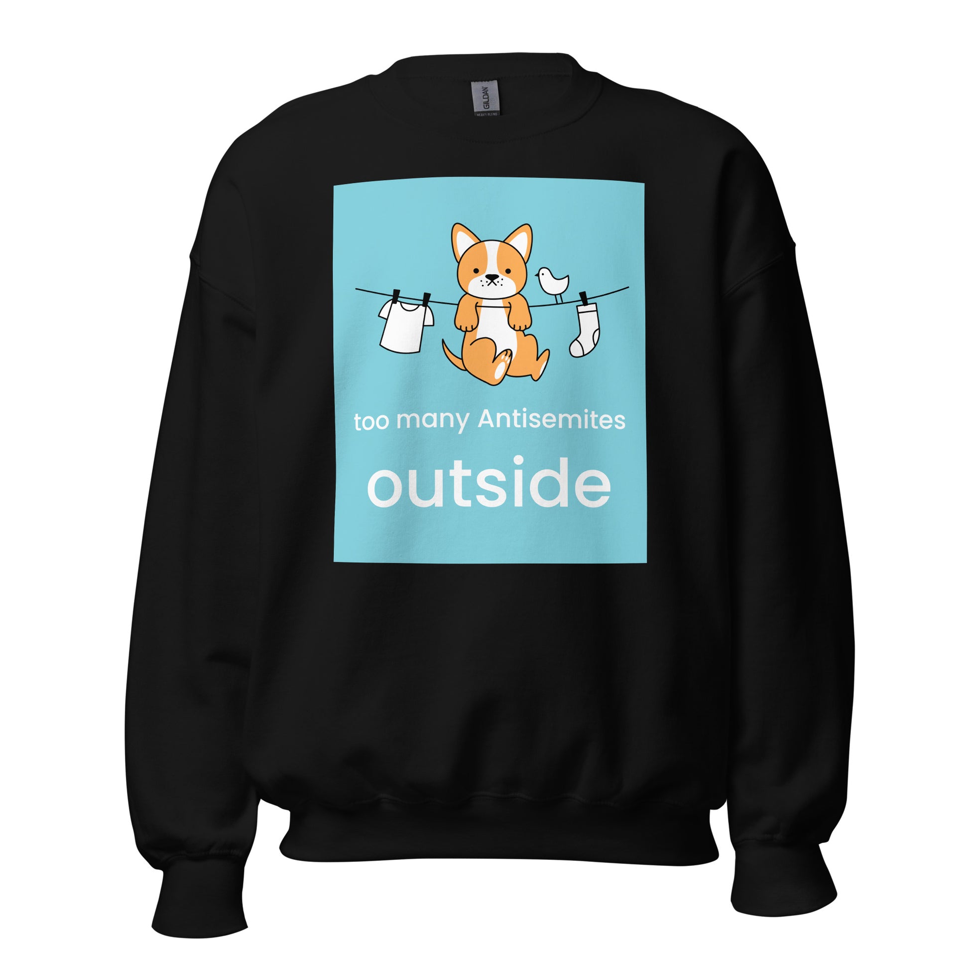 Too Many Antisemites Outside | Unisex Sweatshirt Jouparty