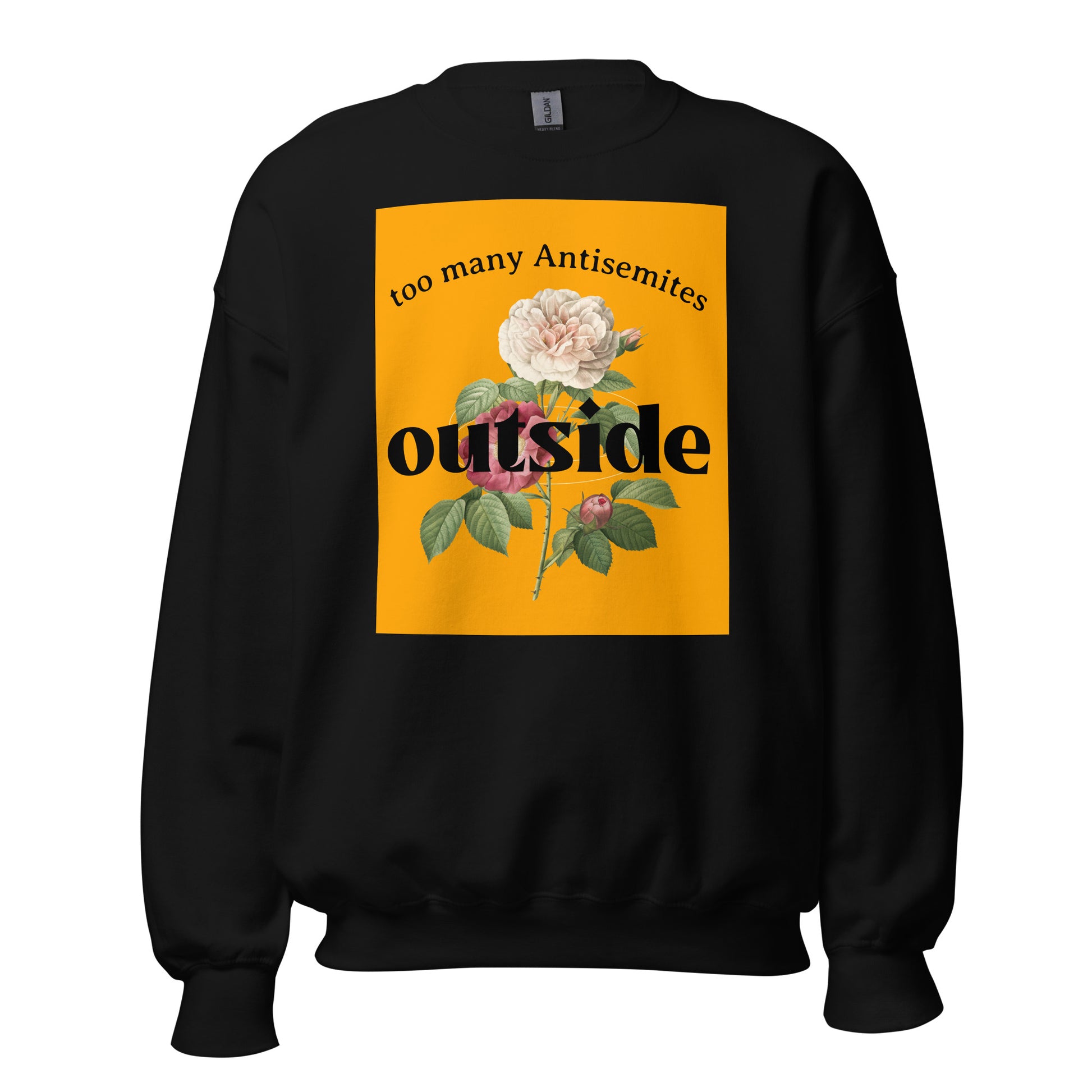 Too Many Antisemites Outside | Unisex Sweatshirt Jouparty