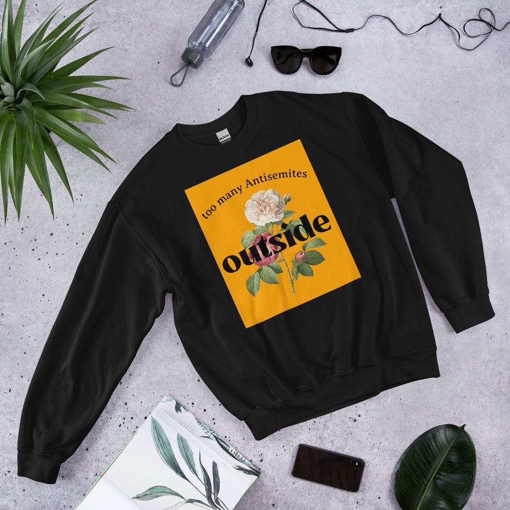 Too Many Antisemites Outside | Unisex Sweatshirt Jouparty