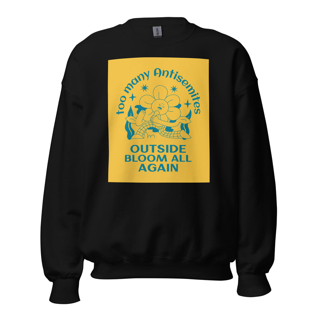 Too Many Antisemites Outside | Unisex Sweatshirt Jouparty