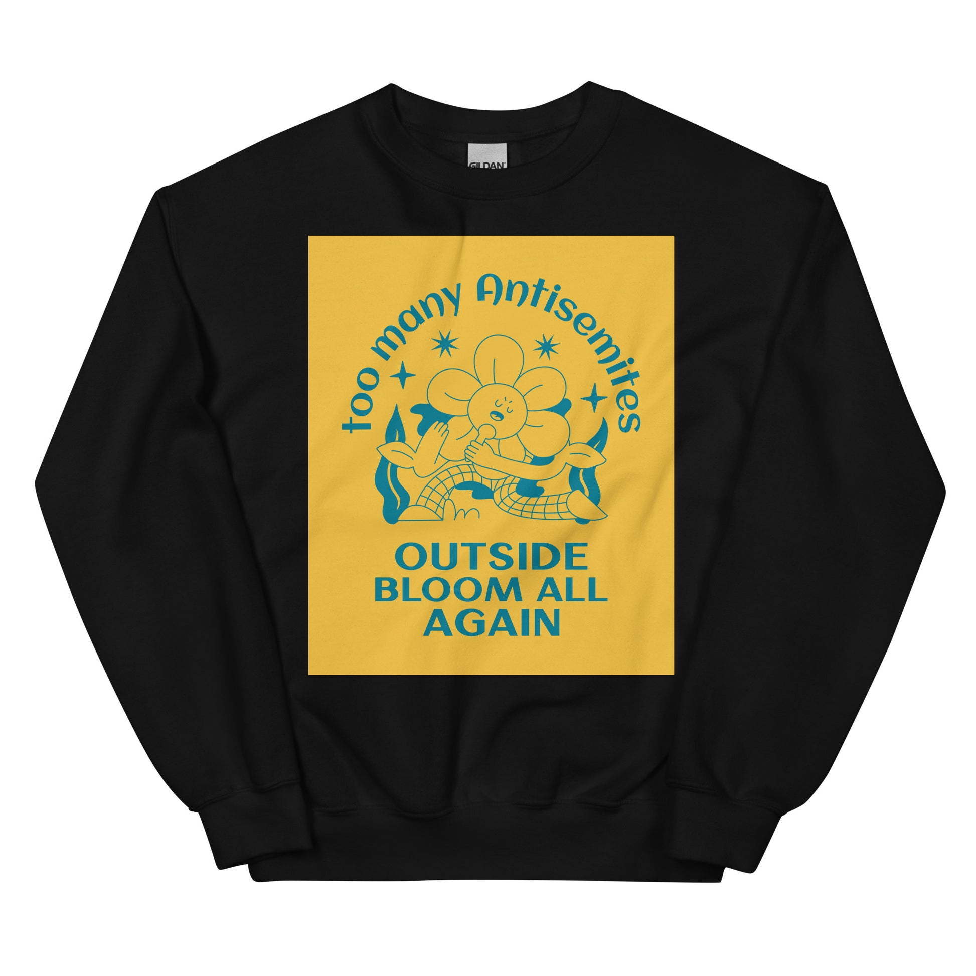 Too Many Antisemites Outside | Unisex Sweatshirt Jouparty
