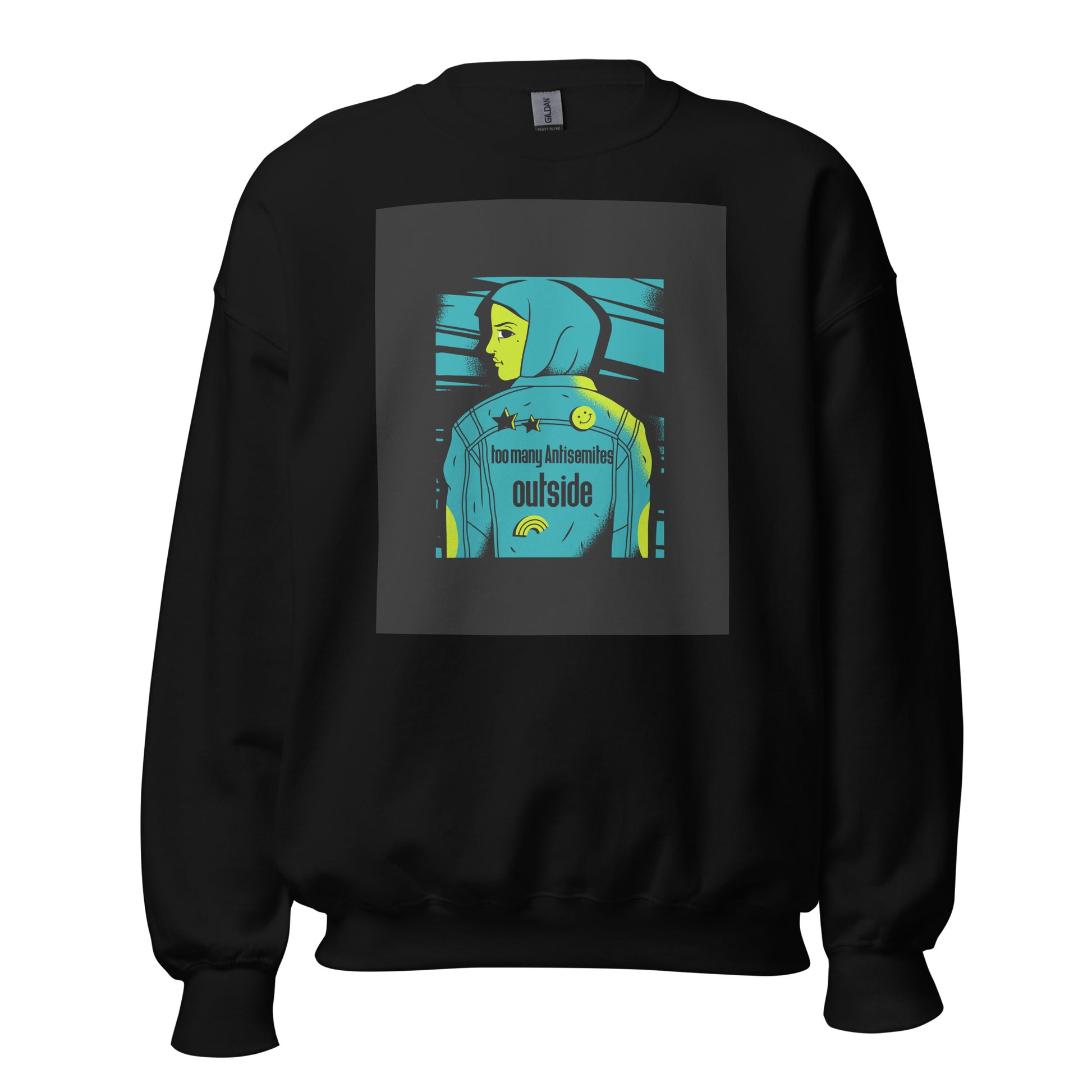 Too Many Antisemites Outside | Unisex Sweatshirt Jouparty