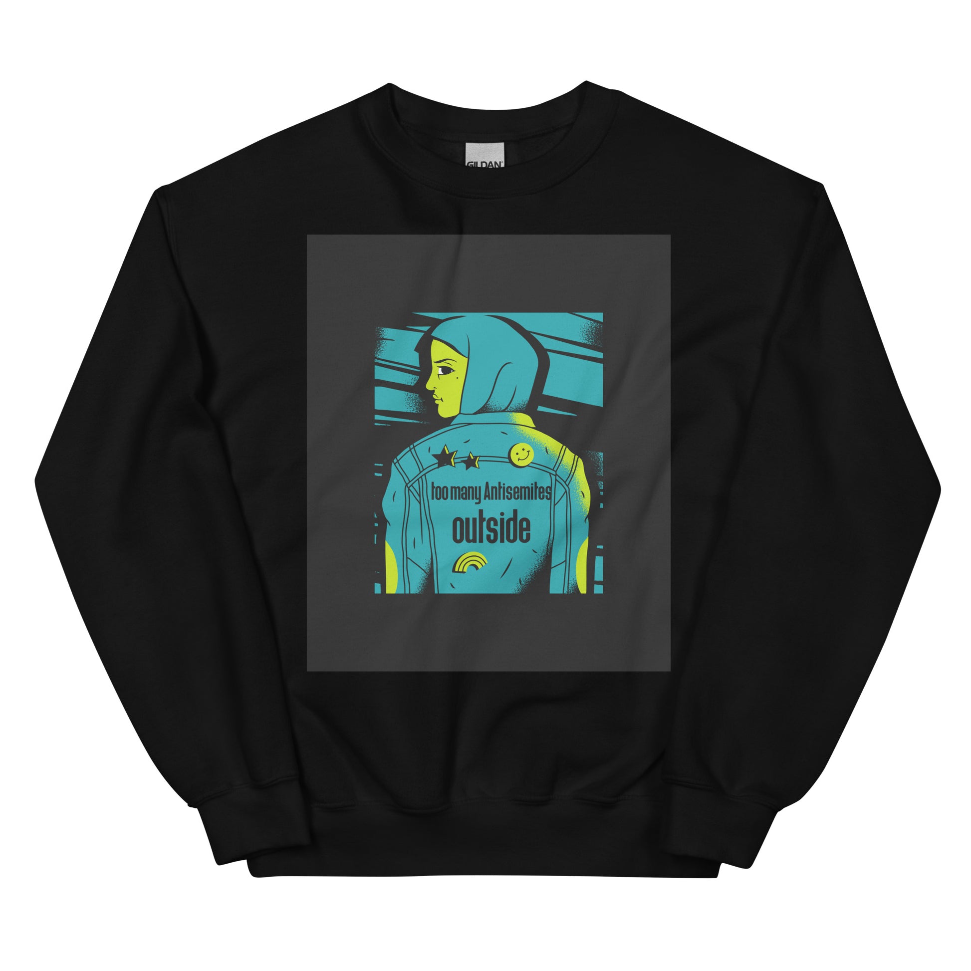 Too Many Antisemites Outside | Unisex Sweatshirt Jouparty