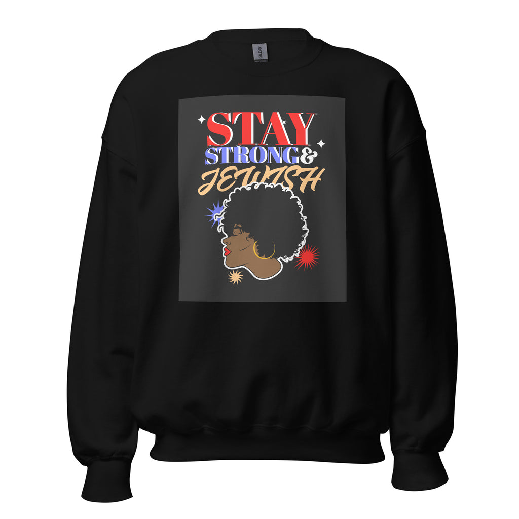 Stay Strong & Jewish | Unisex Sweatshirt Jouparty
