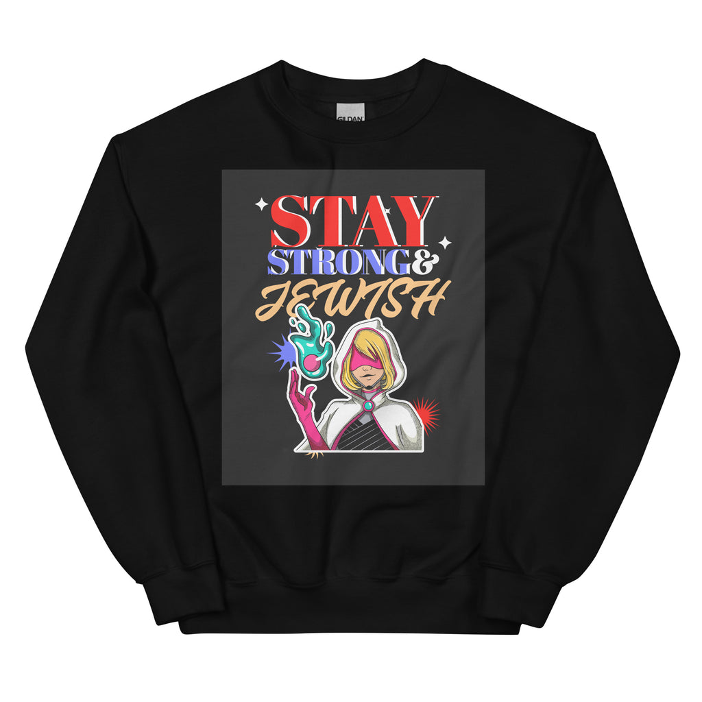 Stay Strong & Jewish | Unisex Sweatshirt Jouparty