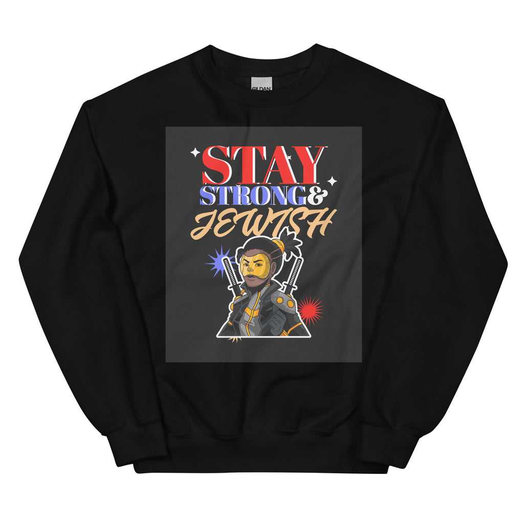 Stay Strong & Jewish | Unisex Sweatshirt Jouparty