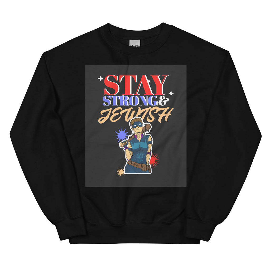 Stay Strong & Jewish | Unisex Sweatshirt Jouparty