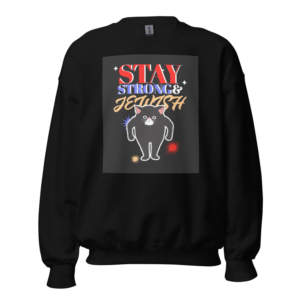 Stay Strong & Jewish | Unisex Sweatshirt Jouparty