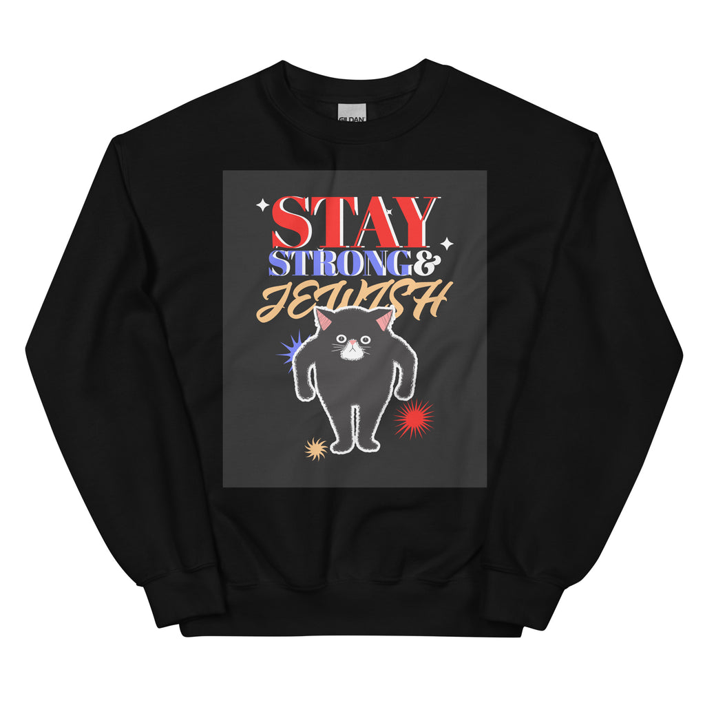 Stay Strong & Jewish | Unisex Sweatshirt Jouparty