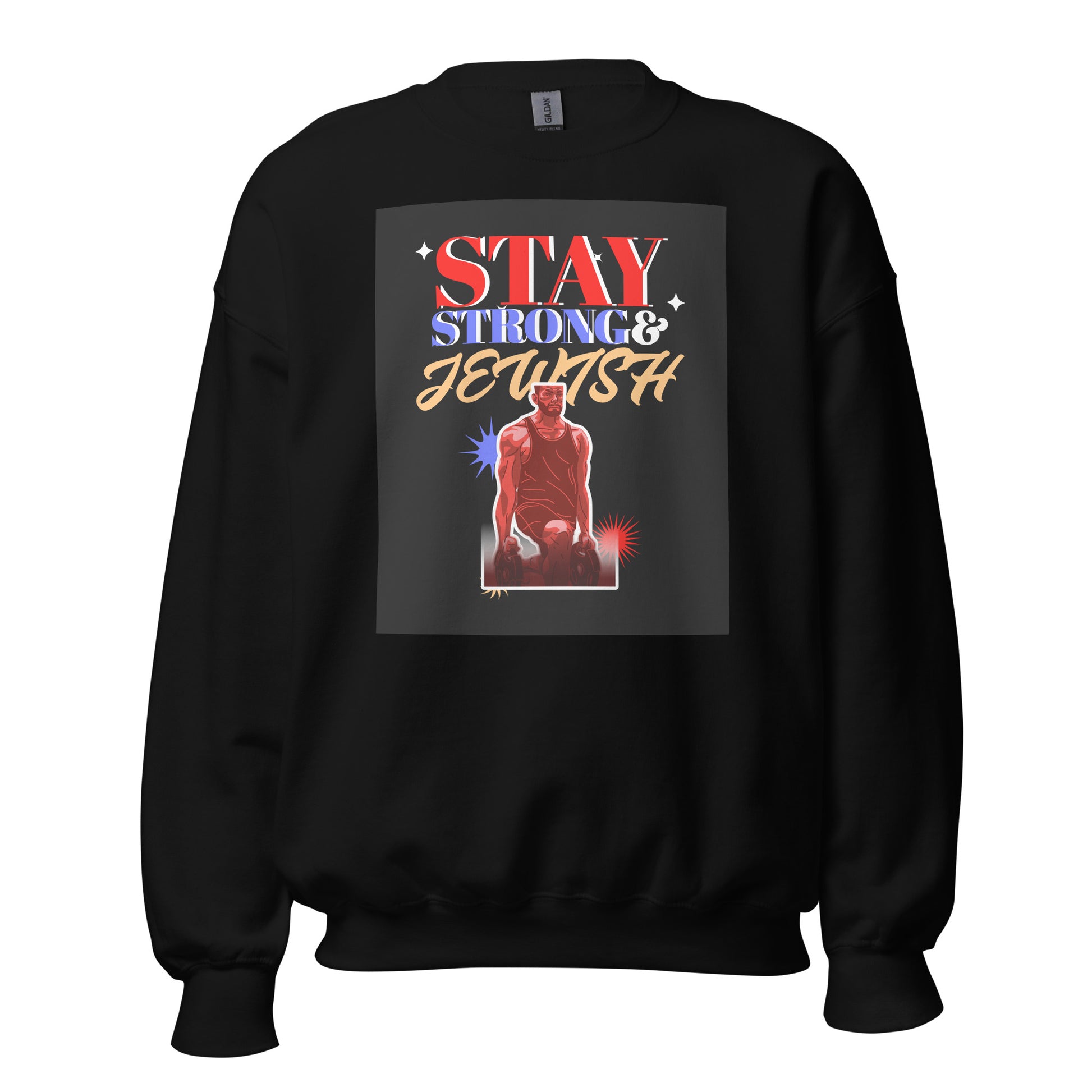 Stay Strong & Jewish | Unisex Sweatshirt Jouparty