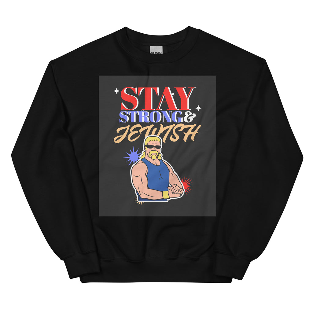 Stay Strong & Jewish | Unisex Sweatshirt Jouparty