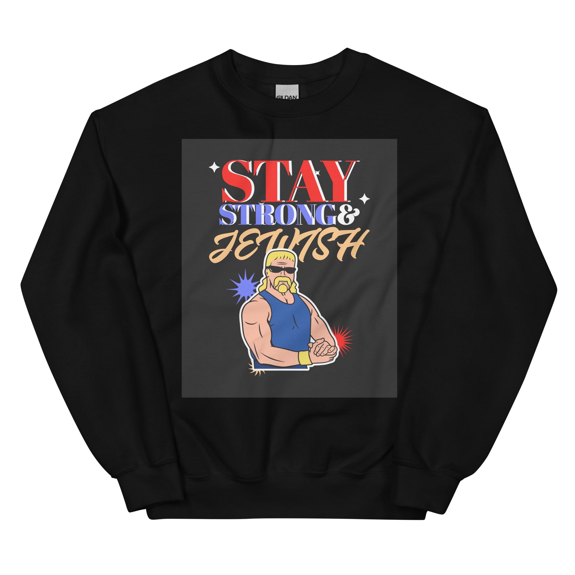 Stay Strong & Jewish | Unisex Sweatshirt Jouparty