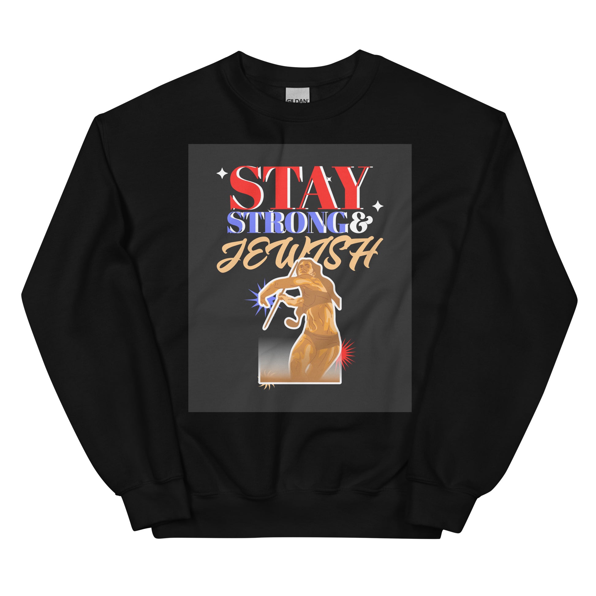 Stay Strong & Jewish | Unisex Sweatshirt Jouparty