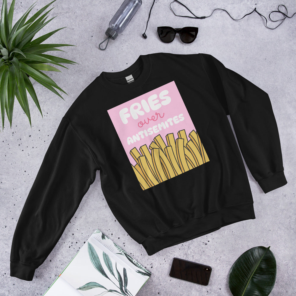 Fries Over Antisemites | Unisex Sweatshirt Jouparty