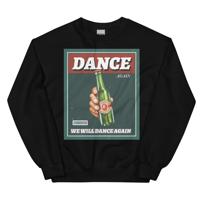 We Will Dance Again | Unisex Sweatshirt
