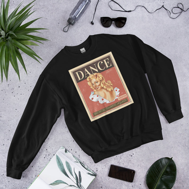 We Will Dance Again | Unisex Sweatshirt