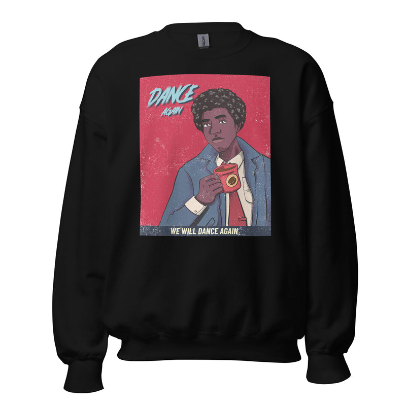 We Will Dance Again | Unisex Sweatshirt