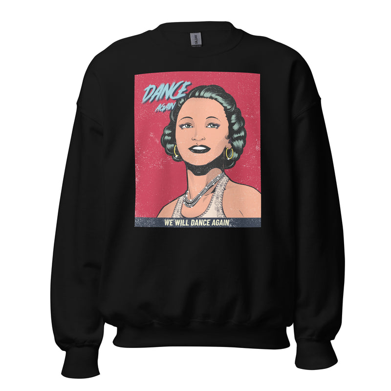 We Will Dance Again | Unisex Sweatshirt