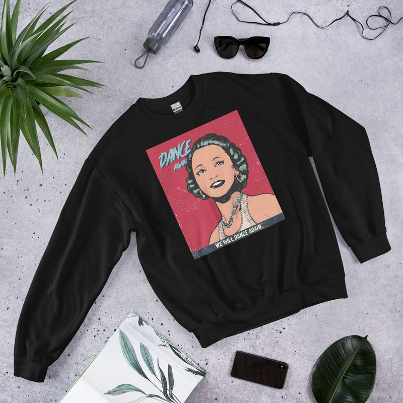 We Will Dance Again | Unisex Sweatshirt